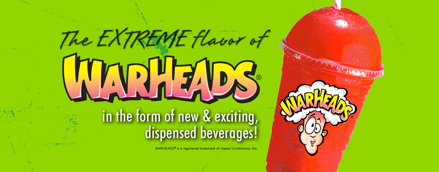 The EXTREME flavor of WARHEADS brought to you in dispensed beverages!